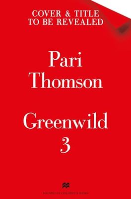 Greenwild: Book 3