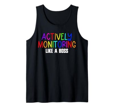 Actively Monitoring Like A Boss Funny Test Day Teacher Gift Tank Top