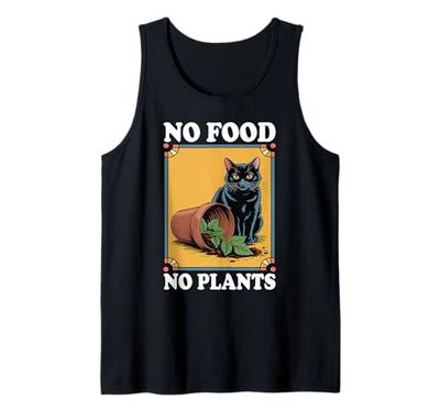 No Food No Plants Cat Plant Kitten Plants Cat Lover Tank Top