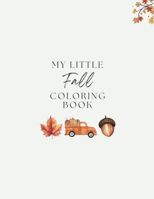 My Little Fall Coloring Book: Aesthetic Kids Coloring