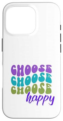 Choose Choose Choose Happy Case for iPhone 16 Pro