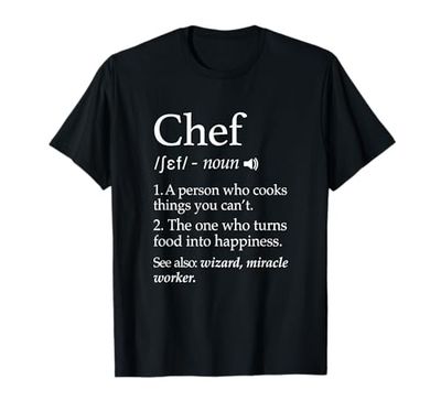Chef Definition Funny Dire Cuoco Linea Cucina Regali Chefs Maglietta