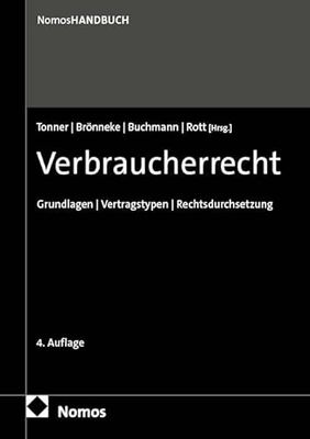 Verbraucherrecht: Grundlagen | Vertragstypen | Rechtsdurchsetzung
