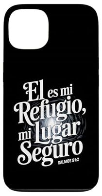 Psalms 91:2 in Spanish – “Él es mi refugio lugar seguro” Case for iPhone 13