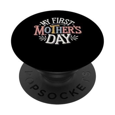My First Mother's Day - Camiseta gráfica para mujer PopSockets PopGrip Adhesivo