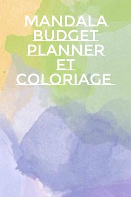 Mandala budget planning - gerer votre budget - mandala- planner - agenda - carnet - coloriage