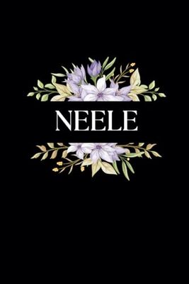 Personalisiertes Notizbuch für Neele: Tolles Geschenk für Neele | Notizbuch für Mädchen und Frauen namens Neele
