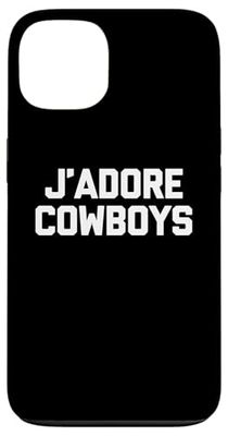 J'adore Cowboys - Funny Saying Sarcastic Cool Cute French Case for iPhone 13