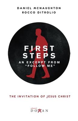 FIRST STEPS: an excerpt from FOLLOW ME