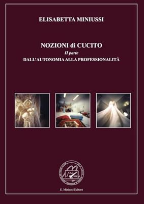 NOZIONI di CUCITO: DALL'AUTONOMIA ALLA PROFESSIONALITA' II parte