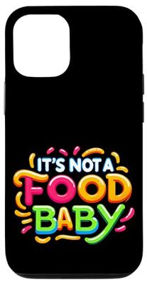 It's Not A Food Baby Annuncio di gravidanza |--- Custodia per iPhone 12/12 Pro