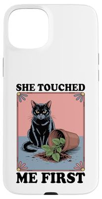 She Touched Me First Cat Plant Kitten Plants Amoureux des chats Coque pour iPhone 15 Plus