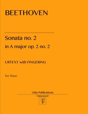 Beethoven Sonata no. 2 in A major: op. 2 no. 2, Urtext with Fingerings