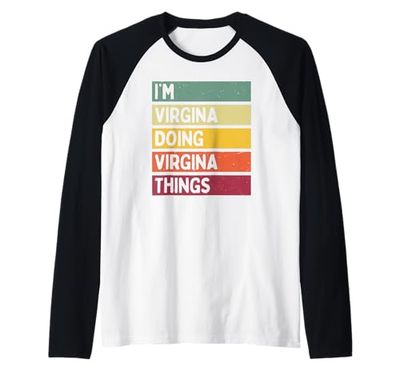 Io sono Virgina Doing Virgina Things Divertente Citazione Personalizzata Maglia con Maniche Raglan