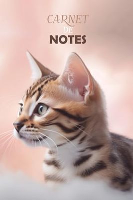 Carnet De Notes, Bengal: Beau Cahier Fantaisie Et Original, Mignon chaton de race Bengal | suivi de santé de mon chat, Idée Cadeau pour les passionné(e)s des chats et chatons