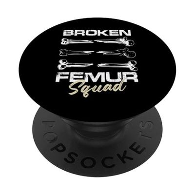 Escuadrón de fémur roto Diseño para un paciente con sentido del humor PopSockets PopGrip Adhesivo