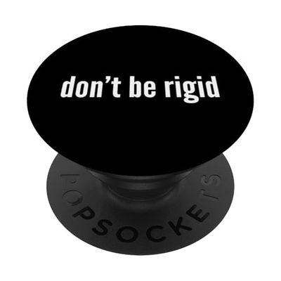 no seas rígido, estrictamente divertido PopSockets PopGrip Adhesivo