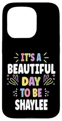 SHAYNA Personalized Name Beautiful Day SHAYNA Case for iPhone 15 Pro