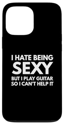 Odio essere sexy ma suono la chitarra Custodia per iPhone 13 Pro Max