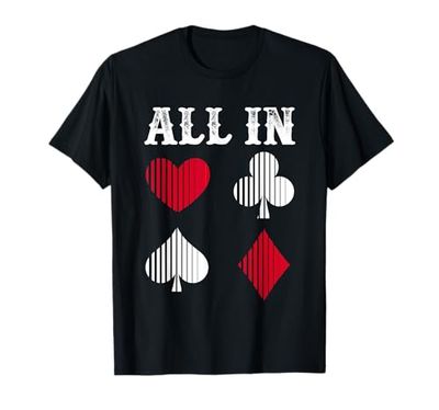 Jugador de póquer Juego de cartas All In Casino Jugadores Camiseta