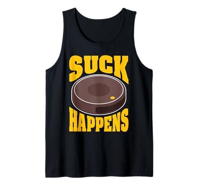 Suck Happens Robot Vacuum Humor Design Tank Top