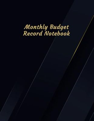 Monthly Budget Record Notebook: Personal Finance Log Book with Calendar Black