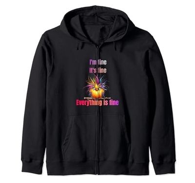 Funny Bird I am Fine Everything is fine Sudadera con Capucha