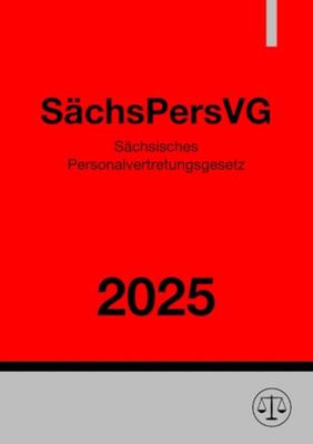 Sächsisches Personalvertretungsgesetz - SächsPersVG 2025