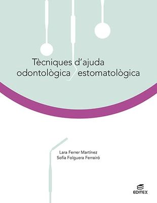 Tècniques d'ajuda odontològica/estomatològica (Ciclos Formativos)