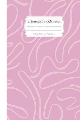 Cute Pinky Composition notebook , girly authentic notebook for school, work, office, university and College, lined cover design ,: 6x9 inches , 120 pages