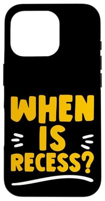 When Is Recess Affamato di umorismo scolastico - Custodia per iPhone 16 Pro