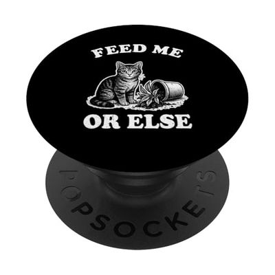 Feed Me Or Else Plante pour Chat Chaton Plantes Amoureux des chats PopSockets PopGrip Adhésif