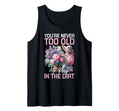 Play in the Dirt Plant Lady Flower Grandma Mom Gardening Tank Top