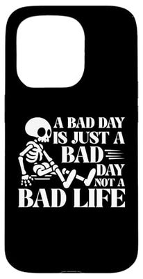 A Bad Day Is Just A Bad Day Not A Bad Life Mental Healths Case for iPhone 15 Pro