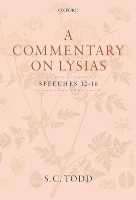 A Commentary on Lysias, Speeches 12-16