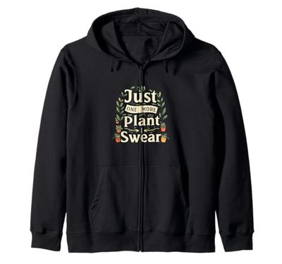 Funny Plant Lover Just One More Plant Gardening Felpa con Cappuccio