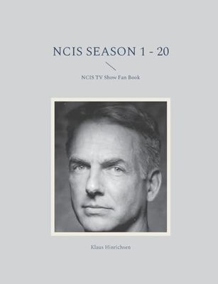 NCIS Season 1 - 20: NCIS TV Show Fan Book