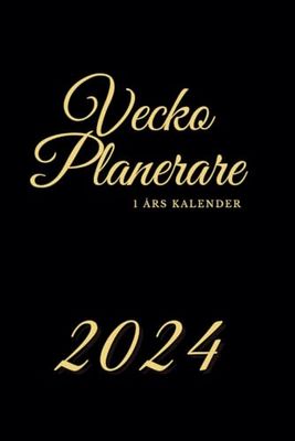 Vecko Planerare 1 Års Kalender: 1 årskalender - Daterad med helgdagar - kontaktlista - anteckningar - Perfekt present - (Swedish Edition)