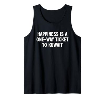 La felicità è un biglietto di sola andata per il Kuwait Canotta