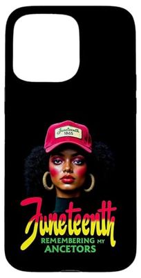 Cute Black Women Remembering My Ancestors Juneteenth Case for iPhone 15 Pro Max