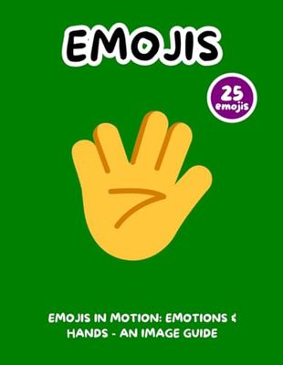 Emojis in Motion: Emotions & Hands - An Image Guide