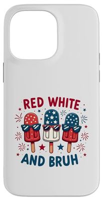 Red White Bruh Popsicles American Flag 4th of July Patriotic Case for iPhone 14 Pro Max