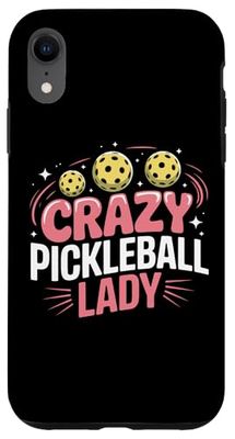 Crazy Pickleball Lady Active Sports Fan Women Case for iPhone XR