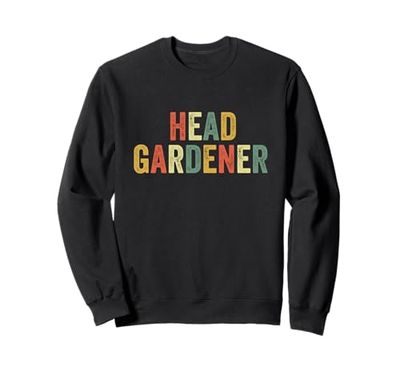 Head Gardener Funny Gardening Flowers Plants Gardeners Seeds Sweatshirt