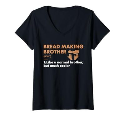 Donna Baker Brother Definizione Pane Making Maglietta con Collo a V