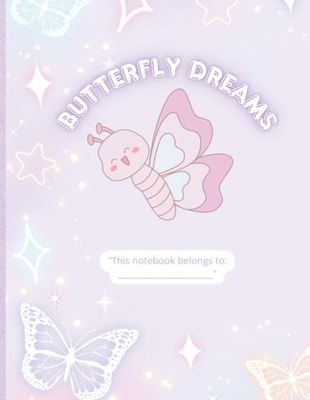 Butterfly Notebook for Girls: A Cute and Colorful Journal with 100 Pages and Butterfly Illustrations: Perfect for Writing, Drawing, Journaling, and School – 8.5 x 11 Inches – Whimsical Butterfly Cover