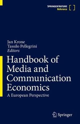 Handbook of Media and Communication Economics: A European Perspective