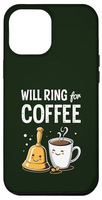 Will Ring for Coffee Funny Handbell Design Custodia per iPhone 12 Pro Max
