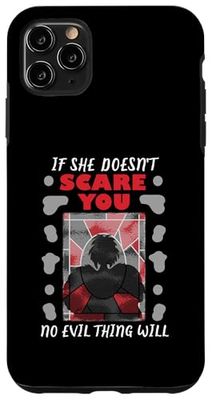 Si ella no te asusta, ninguna cosa malvada lo hará Carcasa para iPhone 11 Pro Max