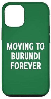 Trasferirsi in Burundi per sempre Custodia per iPhone 12/12 Pro